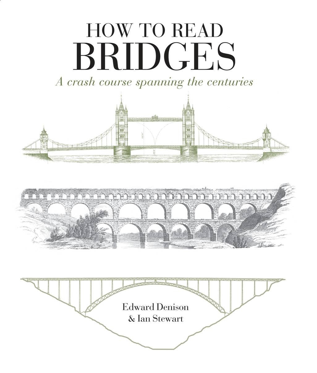 How to Read Bridges by Edward Denison & Ian Steward