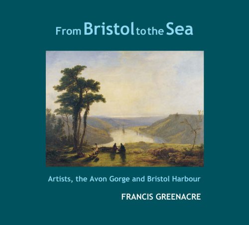 From Bristol to the Sea by Francis W. Greenacre